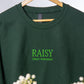 Raisy Sweatshirt